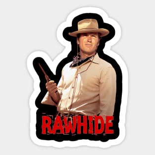 Rawhide - Clint Eastwood Sticker